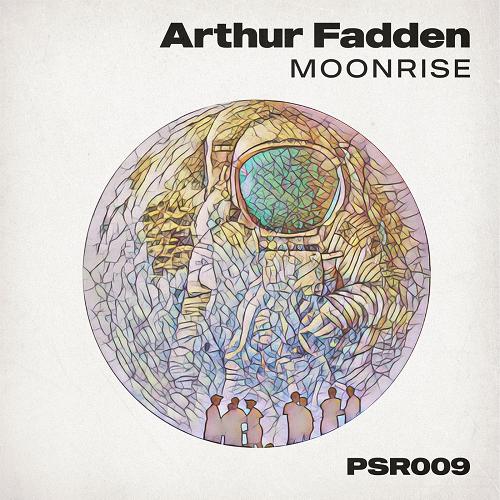 Arthur Fadden - Moonrise [PSR009]